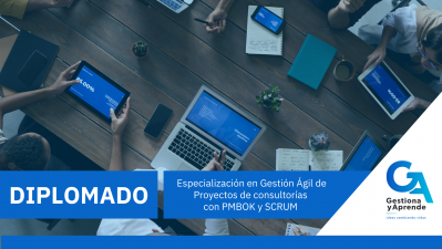 Diplomado de especialización en Gestión Ágil de Proyectos de consultorías con PMBOK y SCRUM - 2° Edición